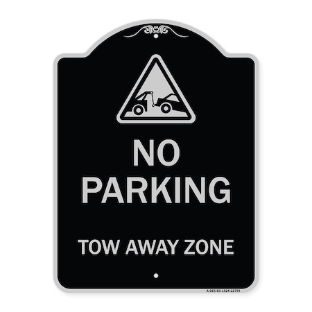 Signmission Tow Away Zone with Graphic Heavy-Gauge Aluminum Architectural Sign, 24" x 18", BS-1824-22799 A-DES-BS-1824-22799
